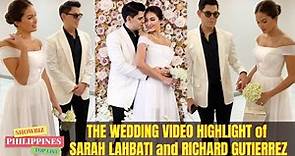 WEDDING VIDEO HIGHLIGHTS of Sarah Lahbati & Richard Gutierrez