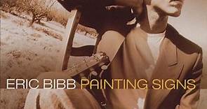 Eric Bibb - Painting Signs