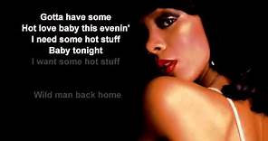 Hot Stuff + Donna Summer + Lyrics