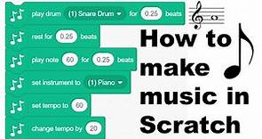 How to Make Music in Scratch! (Including Famous Piano Songs)