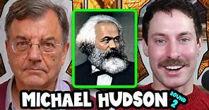 Michael Hudson on Karl Marx and Marxism