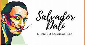 Quem foi Salvador Dalí: vida e obra de um gênio surrealista