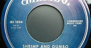 Dave Bartholomew - Shrimp And Gumbo / Ah Cubanas