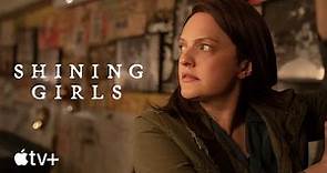Shining Girls— Official Teaser | Apple TV+