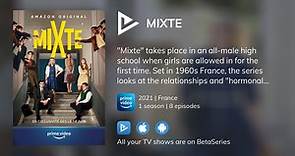 Where to watch Mixte TV series streaming online?