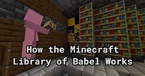 How the Minecraft Library of Babel Works