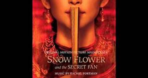 3. The Secret Fan - Snow Flower and the Secret Fan OST - Rachel Portman