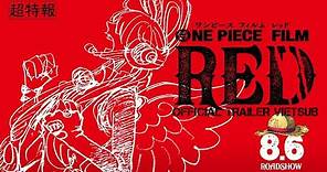 『ONE PIECE FILM: RED』(Movie) - Official Trailer | Vietsub / Công chiếu ...