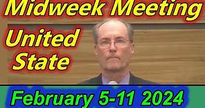 Midweek Meeting February 5 – 11 2024 UNITED STATE