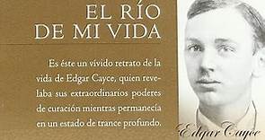 Edgar Cayce, Vida y Obra, Biografía - Serie Grandes Biografías