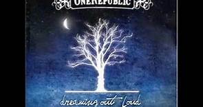 One Republic - Dreamin Out Loud w/ Lyrics