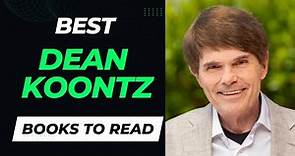 10 Best Dean Koontz Books to Read | Books from the Master of Suspense