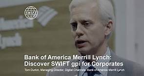 Interview with Bank of America Merrill Lynch: Discover SWIFT gpi for Corporates