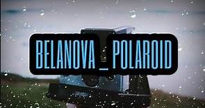 BELANOVA _ POLAROID [LETRA]