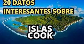 20 Datos Interesantes sobre las Islas Cook