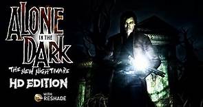 Alone in the Dark: The New Nightmare (Carnby) HD Edition with ReShade - Playthrough Gameplay