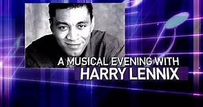 Harry J. Lennix - I did A Musical Evening with...