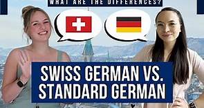 Swiss German vs. Standard German - Differences EXPLAINED!