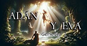 Cómo Dios creó a Adán y a Eva 📖 | Génesis 2
