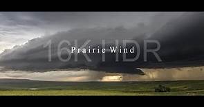 Prairie Wind | 16K