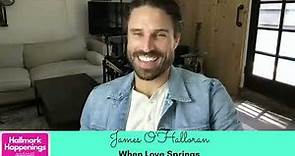 INTERVIEW: Actor JAMES O'HALLORAN from When Love Springs (Hallmark Channel)