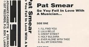 Pat Smear - So You Fell In Love With A Musician...