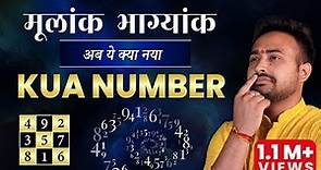 What is my Kua Number? 💫 Magical Number In Numerology | Feng Shui | Learn Numerology - Arun Pandit