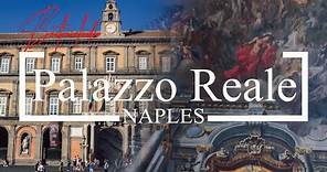 Napoli Palazzo Reale - Royal Palace of Naples walkthrough