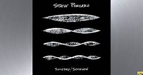 Steve Porcaro - Someday Somehow [HQ]