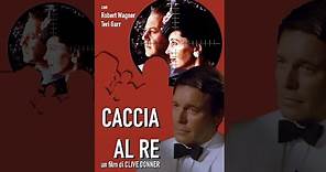 Caccia al Re (1984) Avventura - Film completo in italiano