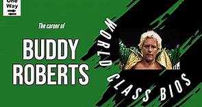 World Class Bios - Buddy Roberts