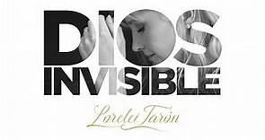 Lorelei Tarón | Dios Invisible - (Video Oficial)