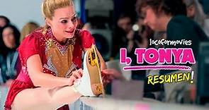 🎦YO TONYA(2017) - RESUMEN🎦