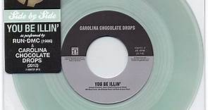 Run-DMC / Carolina Chocolate Drops - You Be Illin'
