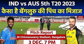 IND vs AUS 5th T20 Pitch Report: M Chinnaswamy Stadium Pitch Report | Bangalore Today Pitch Report