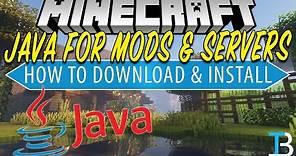 How To Download & Install Java for Minecraft Mods & Servers