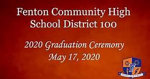 Fenton High School 2020 Graduation Ceremony