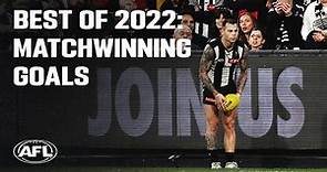 Best of 2022: Matchwinning goals | AFL