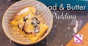Luxurious Bread & Butter Pudding Recipe - In The Kitchen With Kate