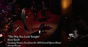 The Way You Look Tonight, Steve Tyrell, from LIVE IN GALVESTON