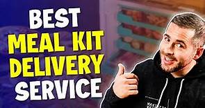 Best Meal Kit Delivery Services (HONEST REVIEW)