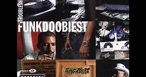 Funkdoobiest - Troubleshooters Full Album