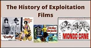 History of Exploitation Films