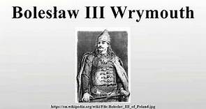 Bolesław III Wrymouth