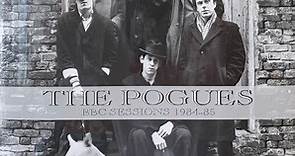 The Pogues - BBC Sessions 1984-1985