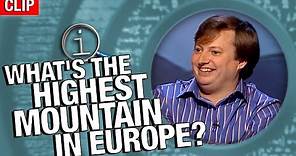 QI | What's The Highest Mountain In Europe?