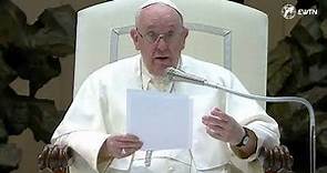 Catequesis del Papa Francisco sobre la pasión por la evangelización y el celo apostólico