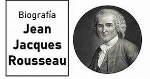 Biografía de Juan Jacobo Rousseau | Pedagogía MX