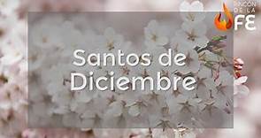 Santoral de Diciembre - Calendario santoral católico