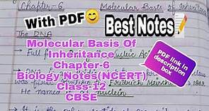 Biology Chapter-6 Molecular Basis Of Inheritance Class-12 Best Handwritten Notes(PDF) NCERT CBSE